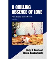 Chilling Absence of Love