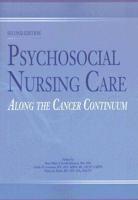 Psychosocial Nursing Care Along the Cancer Continuum