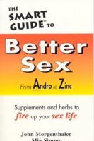 The Smart Guide to Better Sex