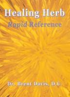 Healing Herb, Rapid Reference