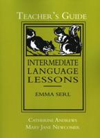 Intermediate Language Lessons, Teacher's Guide