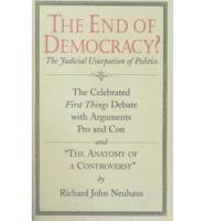 The End of Democracy?