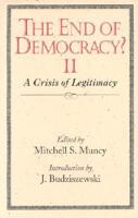 The End of Democracy? II