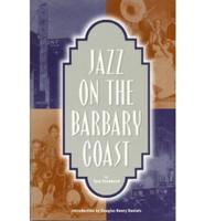 Jazz on the Barbary Coast