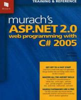 Murach's ASP.NET 2.0 Web Programming With C# 2005