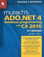 Murach's ADO.NET 4 Database Programming With C# 2010