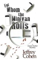 For Whom the Minivan Rolls