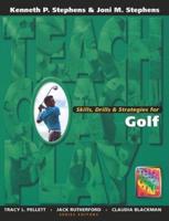 Skills, Drills & Strategies for Golf