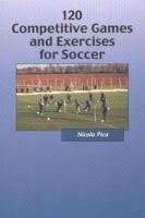 120 Competitive Games and Training Exercises