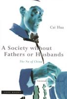 A Society Without Fathers or Husbands