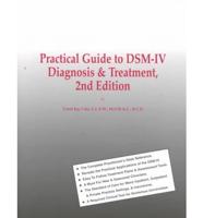 Practical Guide to Dsm-IV Diagnosis & Treatment