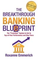 The Breakthrough Banking Blueprint
