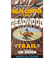 The Deadwood Trial