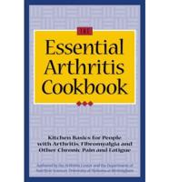 The Essential Arthritis Cookbook