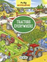 My Big Wimmelbook(r) - Tractors Everywhere