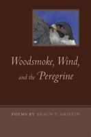 Woodsmoke, Wind, and the Peregrine