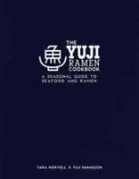The Yuji Ramen Cookbook