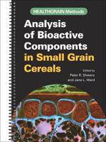 Analysis of Bioactive Components in Small Grain Cereals