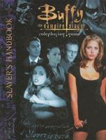 Buffy The Vampire Slayer: Slayers Handbook