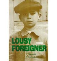 Lousy Foreigner