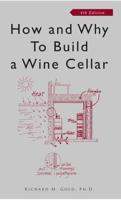 How and Why to Build a Wine Cellar