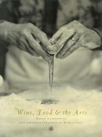 Wine, Food & The Arts, Volume II
