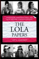 The Lola Papers