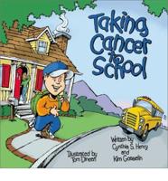 Taking Cancer to School