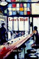 Love's Bluff