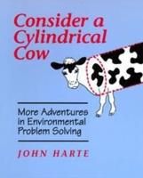 Consider a Cylindrical Cow