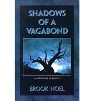 Shadows of a Vagabond