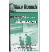 A Business Approach for Consultants