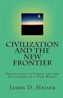 Civilization and the New Frontier