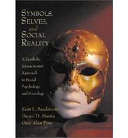 Symbols, Selves and Social Reality