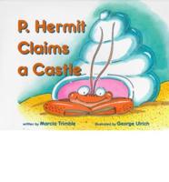 P. Hermit Claims a Castle
