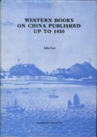 Western Books on China Published Up to 1850