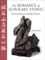 The Romance of Scholar's Stones