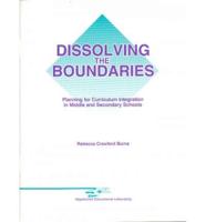 Dissolving the Boundaries