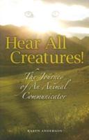 Hear All Creatures!