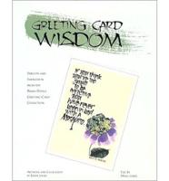 Greeting Card Wisdom: Insight and Inspiration from the Brush Dance Greeting Card Collection