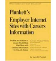 Plunkett's Employers' Internet Sites With Careers Information