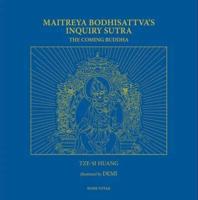 Maitreya Bodhisattva's Inquiry Sutra