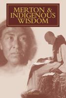 Merton & Indigenous Wisdom