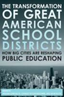 The Transformation of Great American School Districts