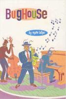 Bughouse Volume 1