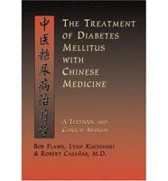 The Treatment of Diabetes Mellitus With Chinese Medicine