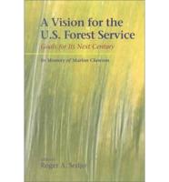 A Vision for the U.S. Forest Service