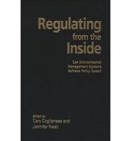 Regulating from the Inside