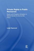 Private Rights in Public Resources