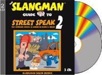 The Slangman Guide to Street Speak 2